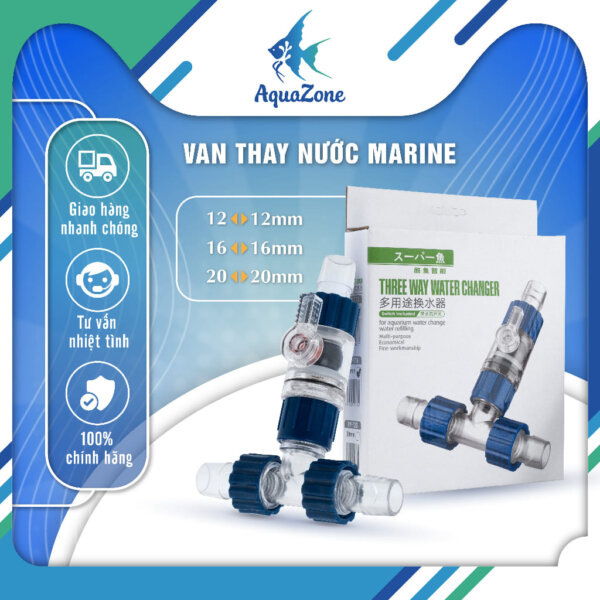 Van Thay Nước Hồ Cá Marine (12, 16, 20 )